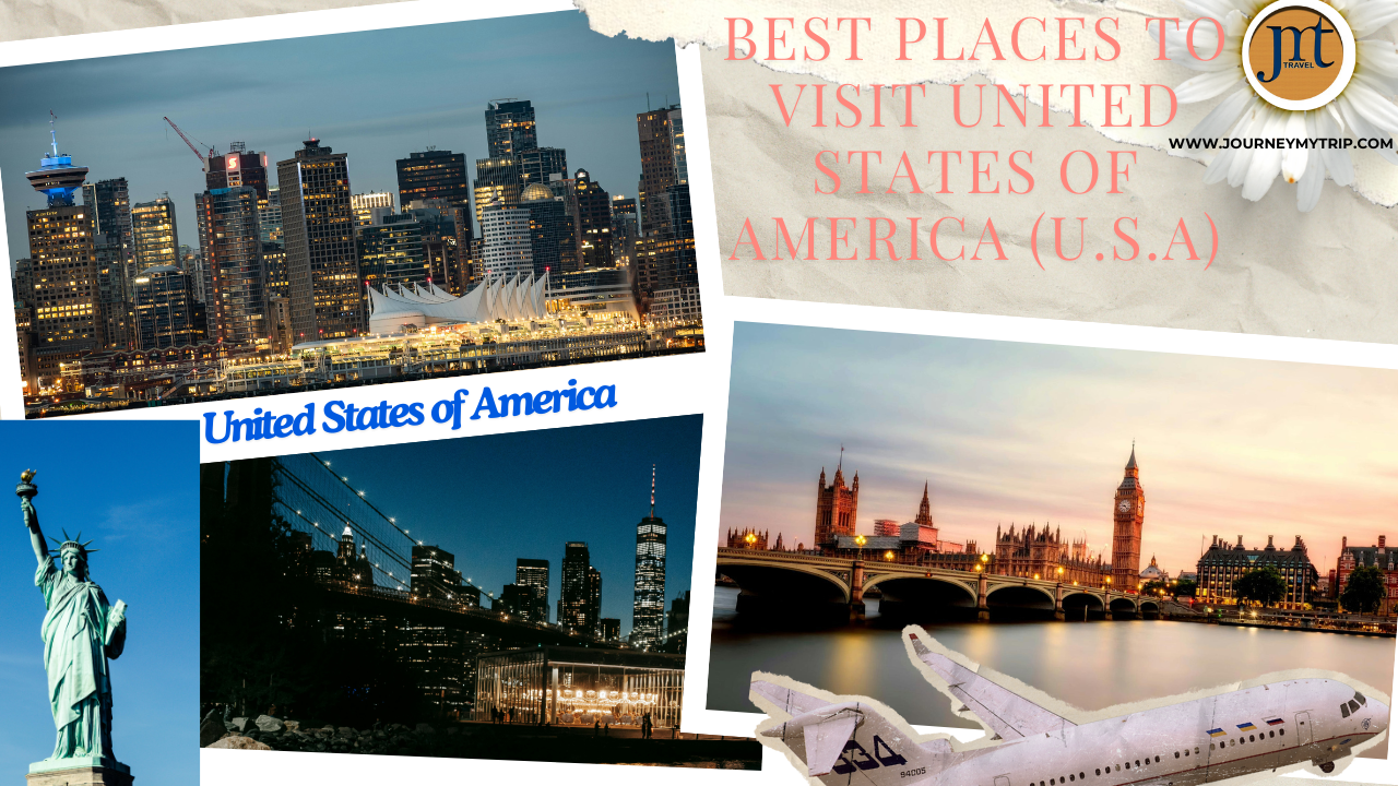 Best Places To Visit United States of America